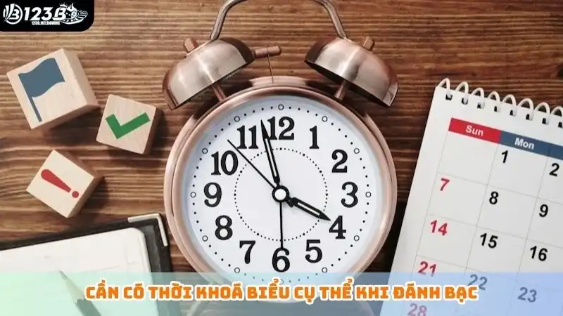 Cần có thời khoá biểu cụ thể khi đánh bạc