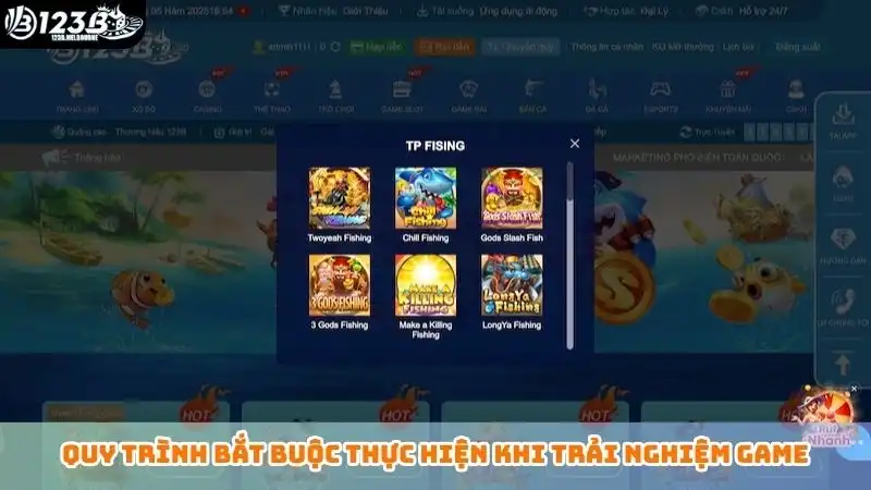 Quy trình bắt buộc thực hiện khi trải nghiệm game